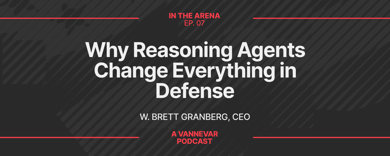 EP. 07: Why Reasoning Agents Change Everything in Defense | 